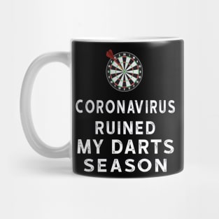 Coronavirus Ruined My Darts Season Mug